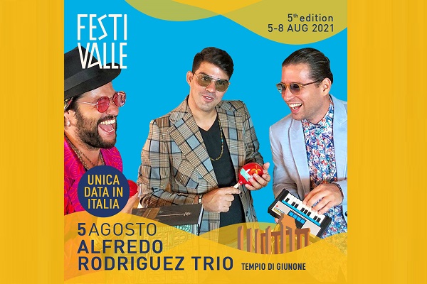Festivalle 2021 - Day One - Alfredo Rodriguez Trio w Hossn e M Olivera Biglietti
