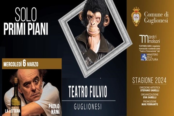 Paolo Nani - La Lettera - Teatro Fulvio - Guglionesi - Biglietti