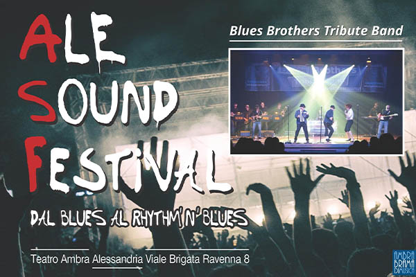Biglietti - Ale Sound Festival - Teatro Ambra - Alessandria (AL) -  Via Brigata Ravenna, 8