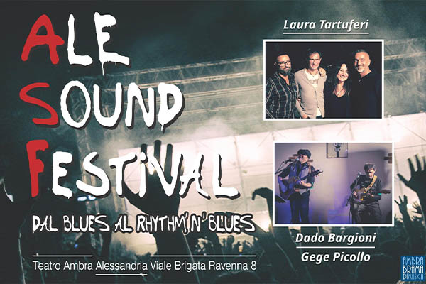 Biglietti - Ale Sound Festival - Teatro Ambra - Alessandria (AL) - Via Brigata Ravenna, 8