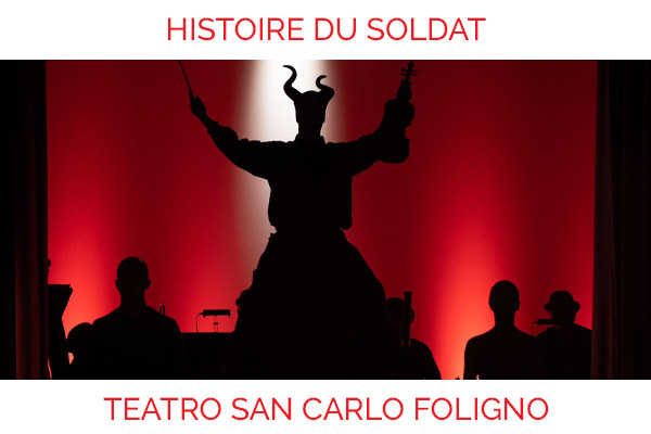 Histoire Du Soldat - Teatro San Carlo - Foligno - biglietti