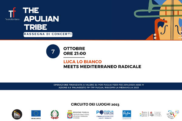 The Apulian Tribe - Luca Lo Bianco - Teatro Fantasia - Barletta - Biglietti
