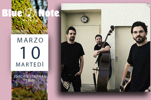 Biglietti - Joscho Stephan Trio - Blue Note - Milano