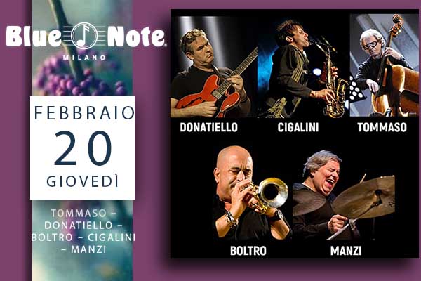 Biglietti -Tommaso - Donatiello - Boltro - Cigalini - Manzi - Blue Note