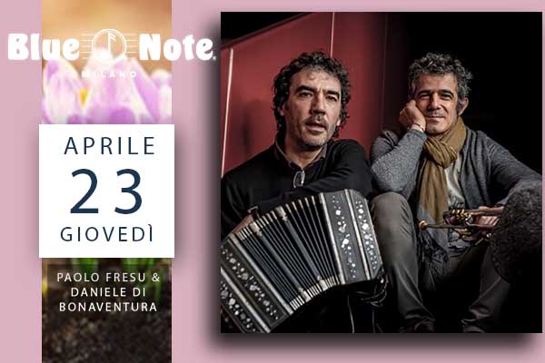 Biglietti - Paolo Fresu & Daniele Di Bonaventura - Blue Note