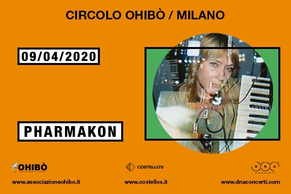 Pharmakon - Circolo Arci Ohibo' - Milano (MI) Biglietti