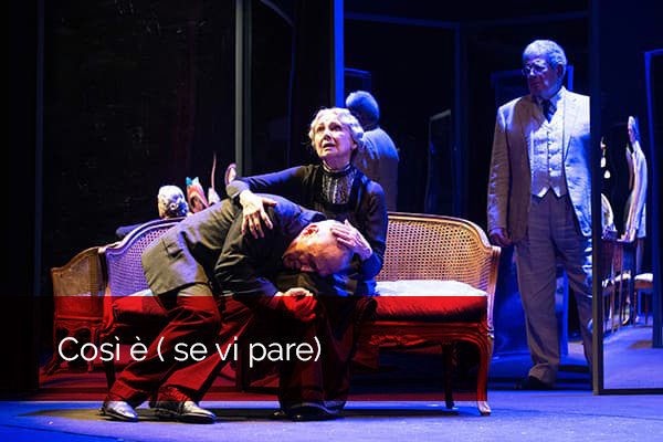 Biglietti - Così è se vi pare - Teatro Grandinetti - Lamezia Terme (CZ)