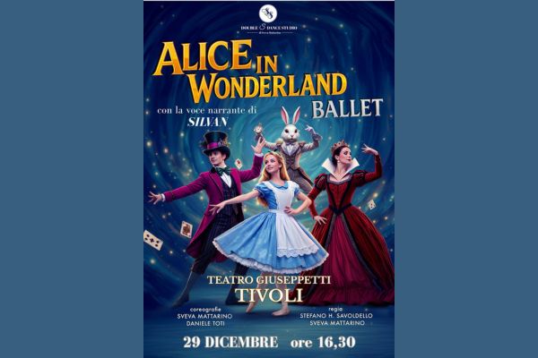Biglietti - Alice in Wonderland - Cinema Teatro Giuseppetti - Tivoli (RM)