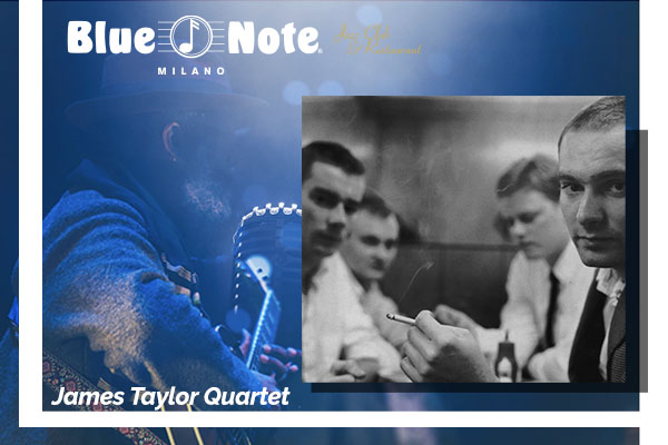 Biglietti - James Taylor Quartet - Blue Note - Milano