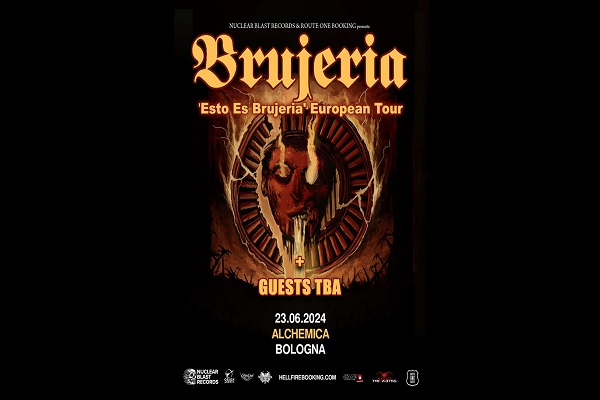 Biglietti - Brujeria European Tour - Alchemica - Bologna (BO) - Via dei Lapidari