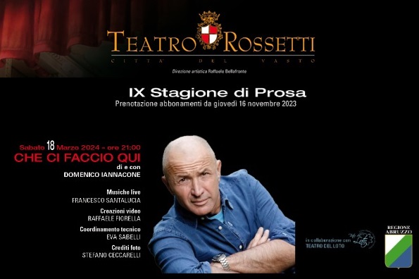 Che ci faccio qui - Domenico Iannacone - Teatro Rossetti - Vasto - biglietti