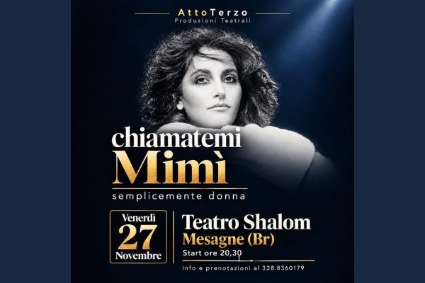 Biglietti - Chiamatemi Mimì - Teatro Shalom - Mesagne (BR)
