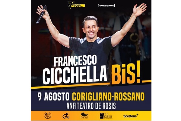 Francesco Cicchella - Anfiteatro De Rosis - Corigliano - Rossano - Biglietti