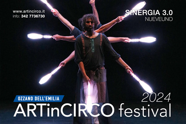 Biglietti - ArtinCirco Festival 2024 - Ozzano dell'Emilia (BO) - Via della Repubblica snc