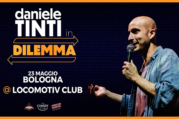 DANIELE TINTI - DILEMMA - Locomotiv Club - Bologna - Biglietti