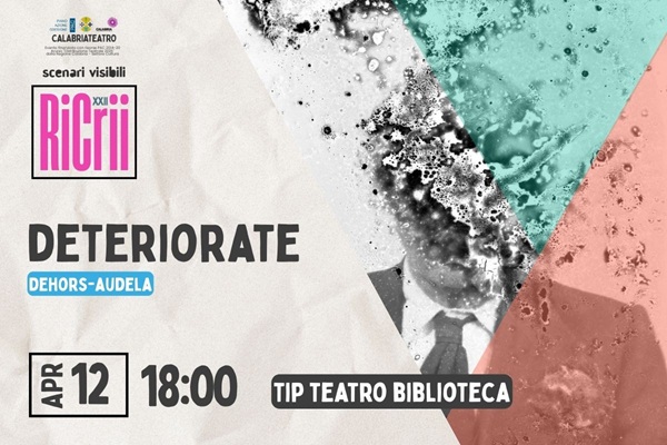 Deteriorate - Tip Teatro - Lamezia Terme - Biglietti