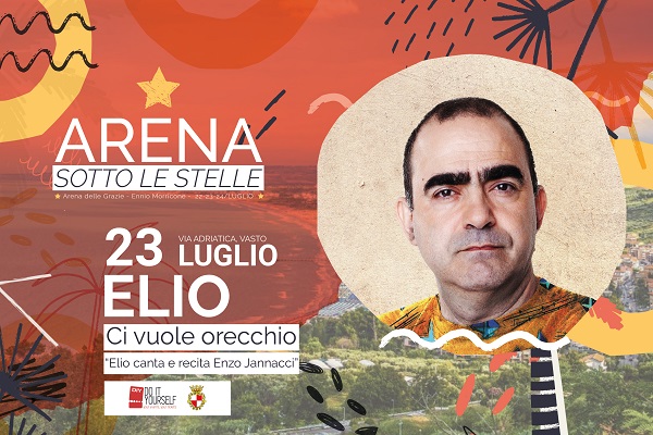 ELIO in Ci vuole orecchio - Arena Sotto Le Stelle - Vasto - Biglietti