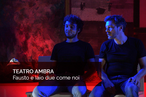 Biglietti - Fausto e Iaio, due come noi - Teatro Ambra - Alessandria (AL) 
