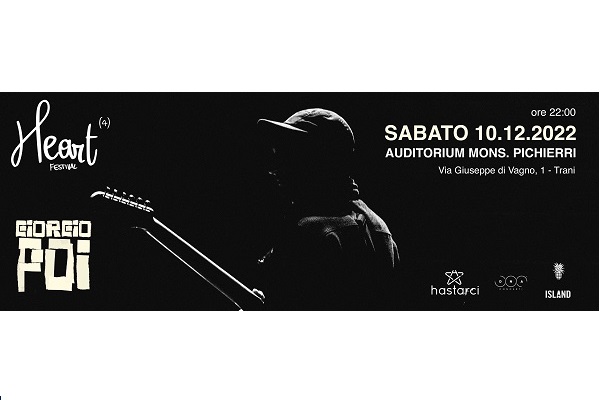 Giorgio Poi - Heart Festival - Auditorium Pichierri. Trani - Biglietti