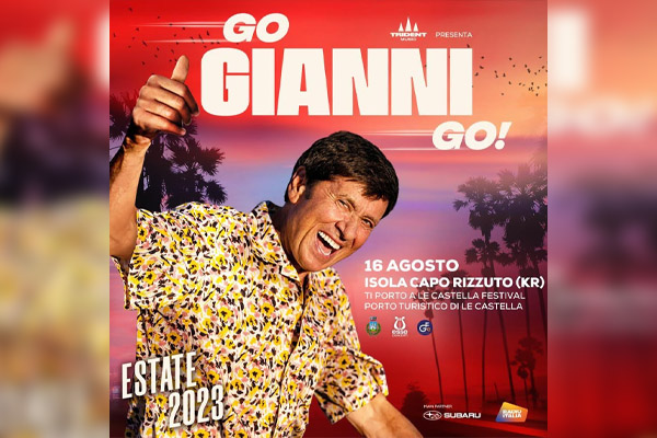 Go Gianni Go! Estate 2023 - Isola di Capo Rizzuto (KR) - Biglietti