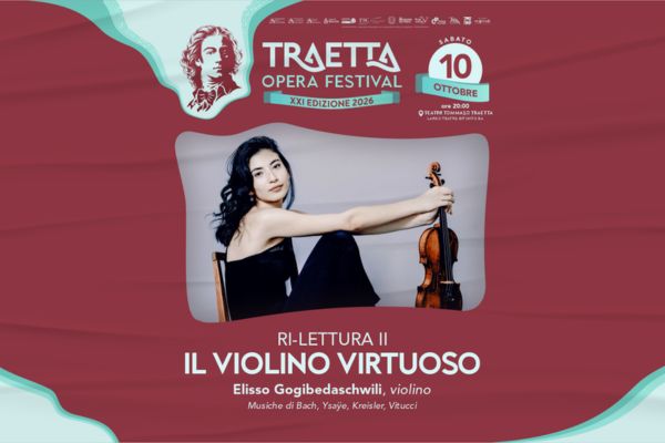 Biglietti - TOF 2026 Ri-Lettura II - Il violino virtuoso - Teatro T. Traetta - Bitonto (BA)