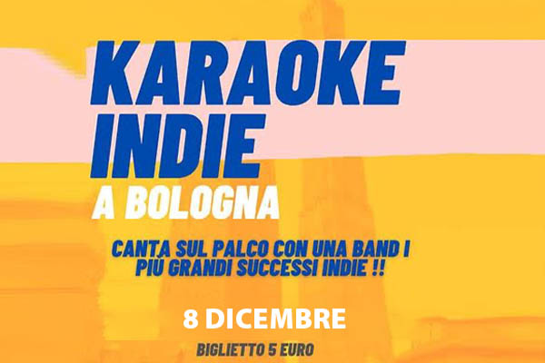 Karaoke Indie Bologna - Cortile Cafe' - Biglietti