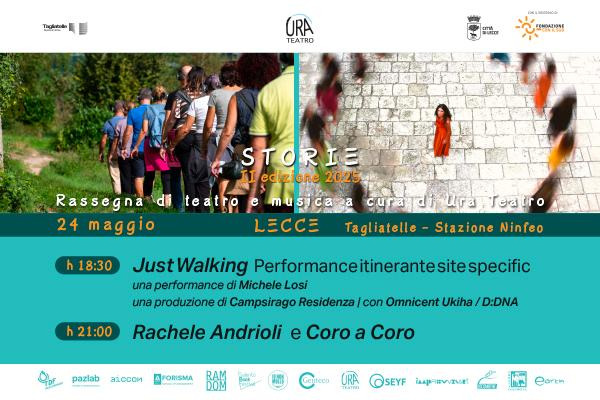 Abbonamento 24 Maggio 2025 Just Walking + Rachele Andrioli e Coro a Coro