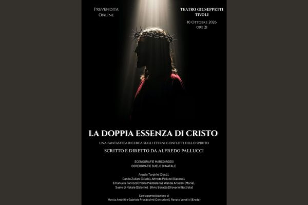Biglietti - La Doppia essenza di Cristo - Teatro Giuseppetti - Tivoli (RM)