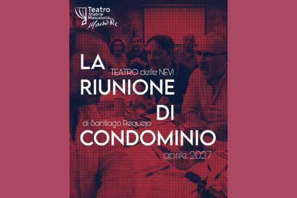 Biglietti - La riunione di condominio - Teatro Stabile Mascalucia (CT)