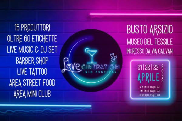 Love Gineration - Gin Festival - Busto Arsizio - Biglietti