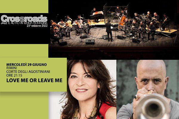 LOVE ME OR LEAVE ME - Crossroads - Rimini - Biglietti