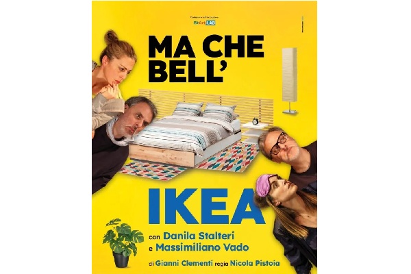 Ma che bella Ikea - Vado e Stalteri - Teatro Cianni - Castelnuovo di Farfa - Biglietti
