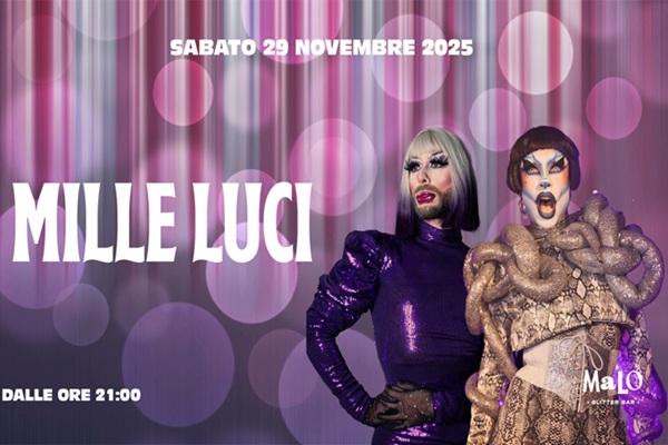Mille Luci - 29 Novembre - Malo Glitter Bar - Roma - Pigneto - Biglietti