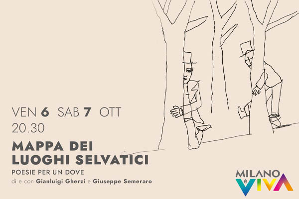 Biglietti - Mappa dei luoghi selvatici - Teatro La Cucina - Milano (MI)