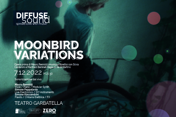 Moonbird Variations - Teatro Garbatella, Roma
