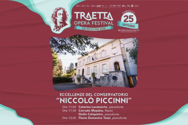 Biglietti - TOF 2026 IX Eccellenze del Conservatorio N.Piccini - Teatro T. Traetta