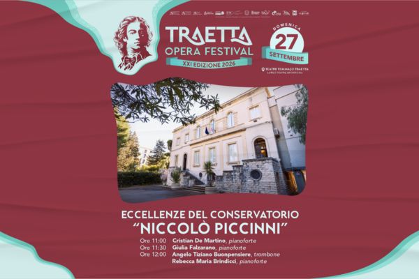 Biglietti - TOF 2026 II Eccellenze del Conservatorio N.Piccini - Teatro T. Traetta