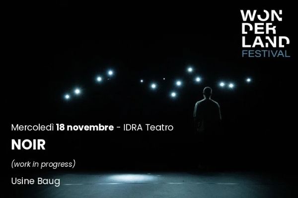 Biglietti - Noir (Work-in-progress) - Idra Teatro - Brescia (BS) - Via Moretto 78