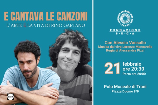 E cantava le canzoni - Polo Museale di Trani - Biglietti