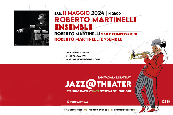 Biglietti - Roberto Martinelli Ensemble - Teatro Comunale - Sant'Agata li Battiati