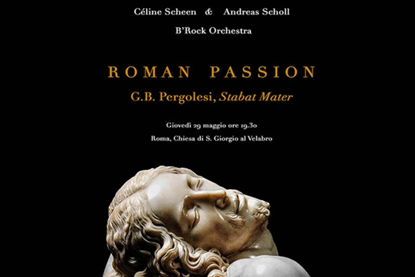 Roman Passion - G.B. Pergolesi, Stabat Mater