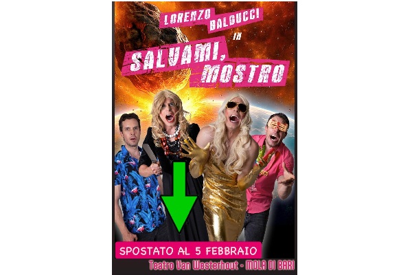 Lorenzo Balducci - Salvami mostro - Teatro Van Westerhout - Mola di Bari - Biglietti