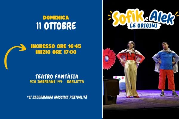 Biglietti - Sofik e Alek: le origini - Teatro Fantasia - Barletta (BT)