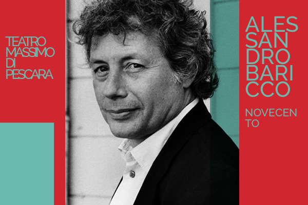 Biglietti - Novecento - Alessandro Baricco - Teatro Massimo - Pescara