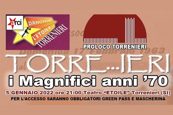 Torre…ieri I Magnifici Anni ‘70 - Torrenieri - Montalcino - Biglietti