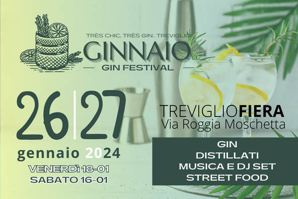 Ginnaio - il Festival del Gin - Treviglio Fiera - Biglietti