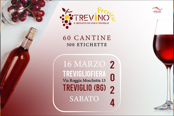 Biglietti - Trevino Prewiew - Polo fieristico Treviglio (BG) - Via Roggia Moschetta