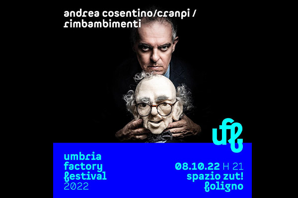 Biglietti - Andrea Cosentino Cranpi - Spazio Zut - Foligno (PG) 