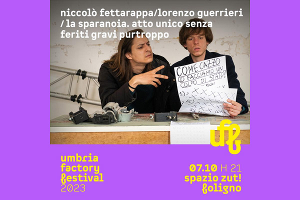 Biglietti - Umbria Factory Festival - Fettarappa Guerrieri - Spazio ZUT - Foligno 