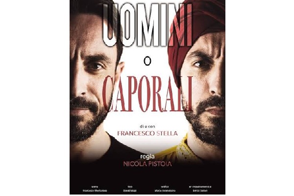 Uomini o caporali - Teatro Luigi Cianni - Castelnuovo di Farfa - Biglietti